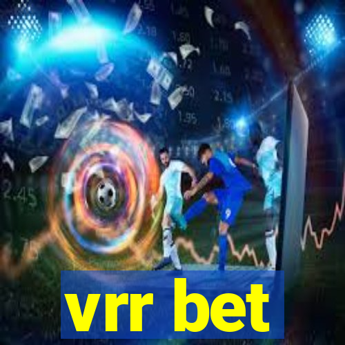 vrr bet